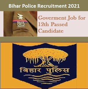 Bihar Police Recruitment 2021